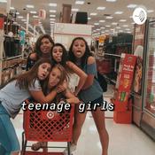 Podcast Teenage Girls