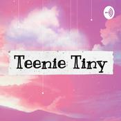 Podcast Teenie Tiny