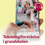 Podcast Teknologiforståelse i grundskolen