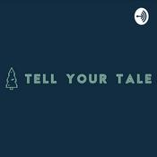 Podcast Tell Your Tale