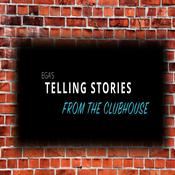 Podcast Telling Stories from the Clubhouse 101