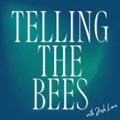 Podcast Telling the Bees