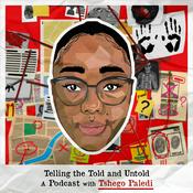 Podcast Telling the Told and Untold