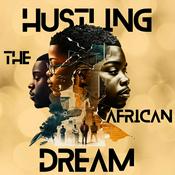 Podcast Telltale Podcasts feat. Hustling The African Dream