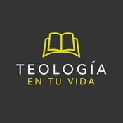 Podcast Teología en tu vida