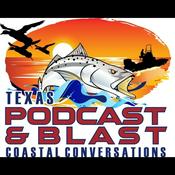 Podcast Texas Podcast and Blast