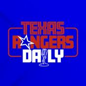 Podcast Texas Rangers Daily  | Texas Rangers Daily Podcast