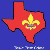 Podcast Texla True Crime