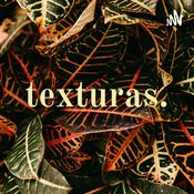 Podcast texturas.