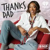 Podcast Thanks Dad with Ego Nwodim