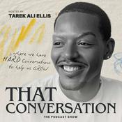 Podcast THAT Conversation with Tarek Ali Ellis
