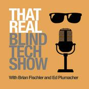 Podcast That Real Blind Tech Show