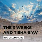 Podcast The 3 Weeks and Tisha B'Av