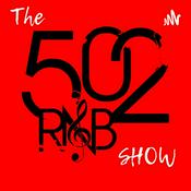 Podcast The 502 R&B Show