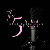 Podcast The 5AM Boss Babes Club