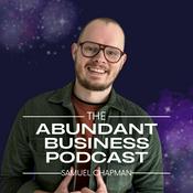 Podcast The Abundant Business Podcast