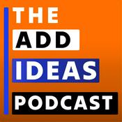 Podcast The Add IDEAS Podcast