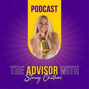 Podcast The Advisor with Stacey Chillemi: Mindset & Self-Improvement
