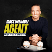 Podcast Most Valuable Agent with Matt Hannaford