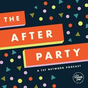 Podcast The After Party: a TSF Network Podcast