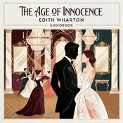 Podcast The age of innocence by Edith Wharton