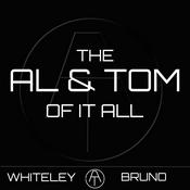 Podcast The AL & Tom Of It All