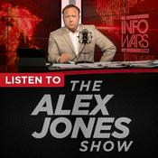 Podcast The Alex Jones Show - Infowars.com