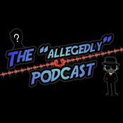 Podcast The Allegedly Podcast