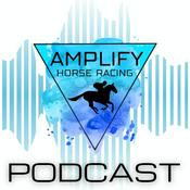 Podcast The Amplify Horse Racing Podcast