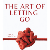 Podcast The Art of Letting Go by Nick Trenton, Book Summary, Podcast, English