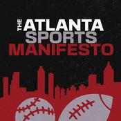 Podcast The Atlanta Sports Manifesto