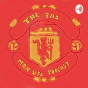 Podcast The (BAD) Man United Podcast
