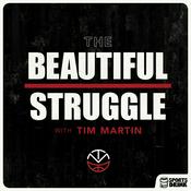 Podcast The Beautiful Struggle