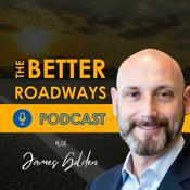 Podcast The Better Roadways Podcast
