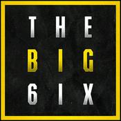 Podcast THE BIG 6IX