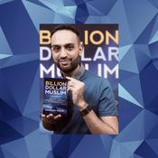 Podcast The Billion Dollar Muslim Podcast