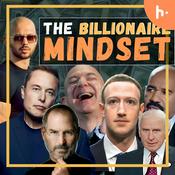 Podcast The Billionaire Mindset: A Piece Of Wealthy Information