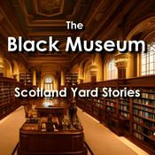 Podcast The Black Museum: Scotland Yard Detective