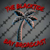 Podcast The Blacktide Bay Broadcast