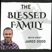 Podcast The Blessed Family
