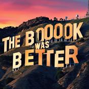 Podcast The Book was Better than the Movie - Free Audio Books - AD FREE