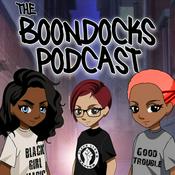 Podcast The Boondocks Podcast