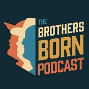 Podcast The Brothers Born Podcast