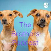 Podcast The Brothers Podcast