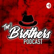 Podcast The Brothers Podcast