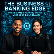 Podcast The Business Banking Edge Podcast
