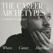 Podcast The Career Archetypes