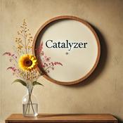 Podcast Catalyzer Podcast