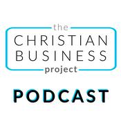 Podcast The Christian Business Project