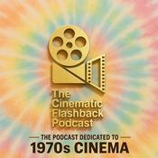 Podcast The Cinematic Flashback Podcast